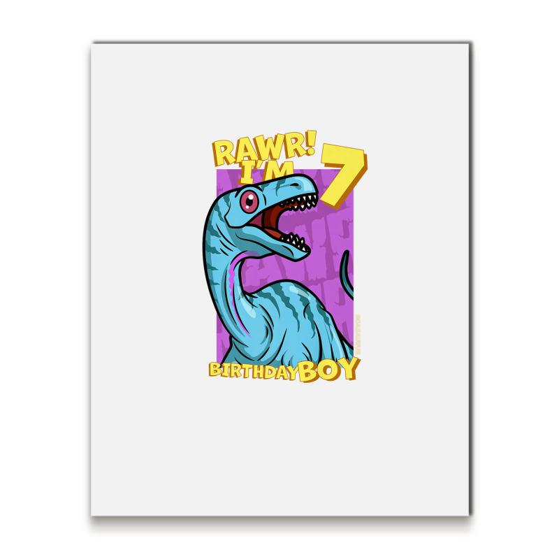 Rawr! I'm 7 Birthday Boys 7th Birthday Dino Noasaurus Metal Print Vertical | Artistshot