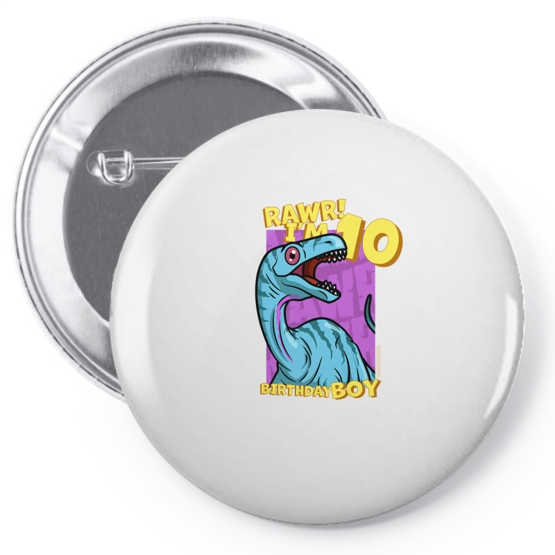 Rawr! I'm 10 Birthday Boys 10th Birthday Dino Noasaurus Pin-back Button | Artistshot