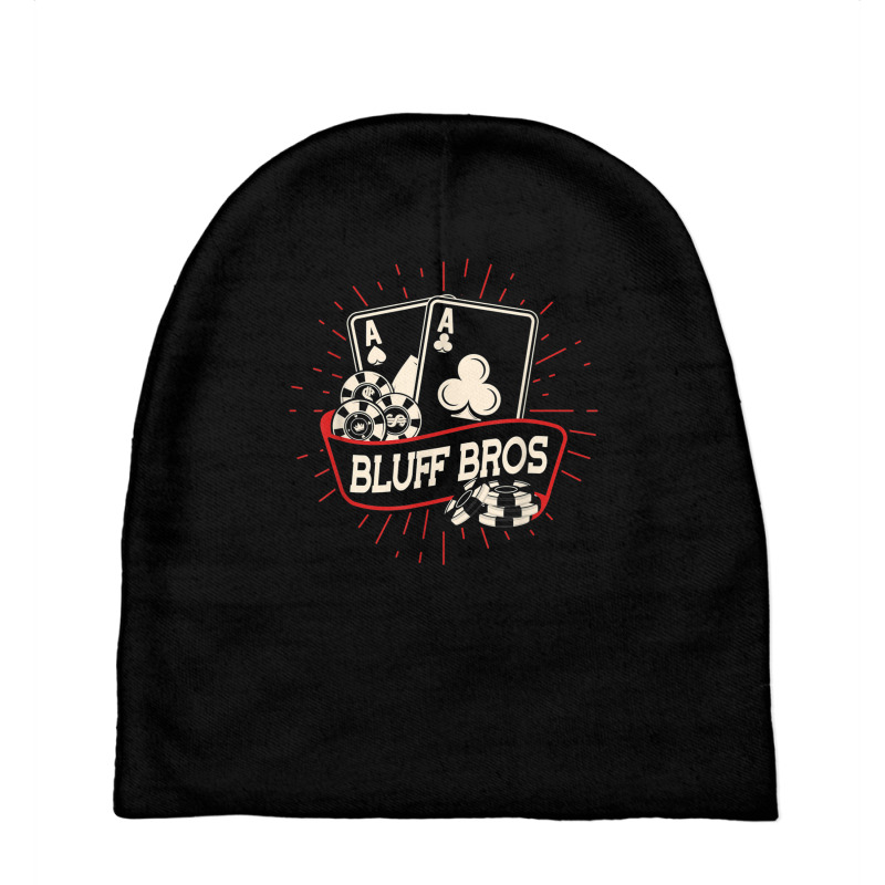 Bluff Bros   Texas Hold'em Gambling Casino Gambler Poker T Shirt Baby Beanies | Artistshot