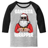 Gangsta Wrapper Sweatshirt Youth 3/4 Sleeve | Artistshot