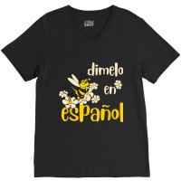 Dimelo En Espanol Cute Bee Spanish Teacher Maestra Bilingue T Shirt V-neck Tee | Artistshot