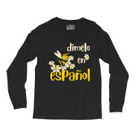 Dimelo En Espanol Cute Bee Spanish Teacher Maestra Bilingue T Shirt Long Sleeve Shirts | Artistshot