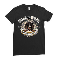 Nose Work For The Dogs Nosework German Shorthaired Pointer T Shirt Ladies Fitted T-shirt | Artistshot