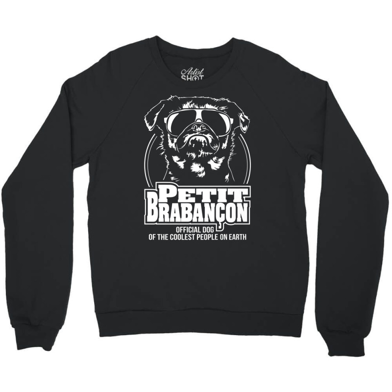 Funny Petit Brabancon Coolest People Dog Saying Dog Premium T Shirt Crewneck Sweatshirt by cm-arts | Artistshot