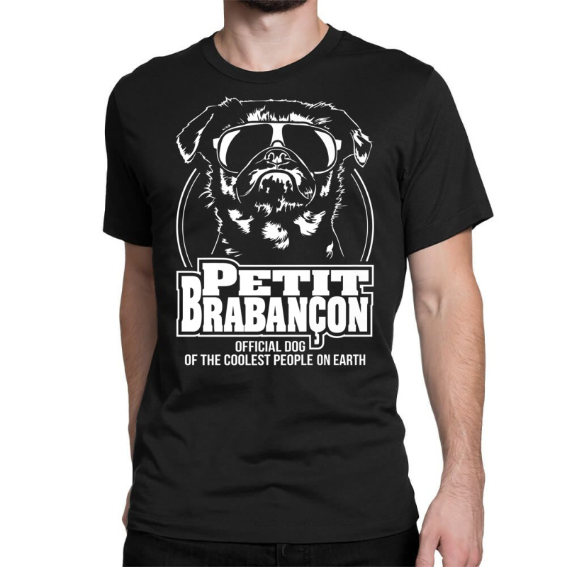 Funny Petit Brabancon Coolest People Dog Saying Dog Premium T Shirt Classic T-shirt by cm-arts | Artistshot