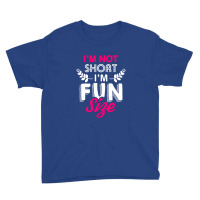 Short Girl Funny Quote Youth Tee | Artistshot