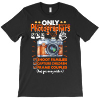 Funny Photographer Gift T  Shirt Funny Photographers Photography Camer T-shirt | Artistshot