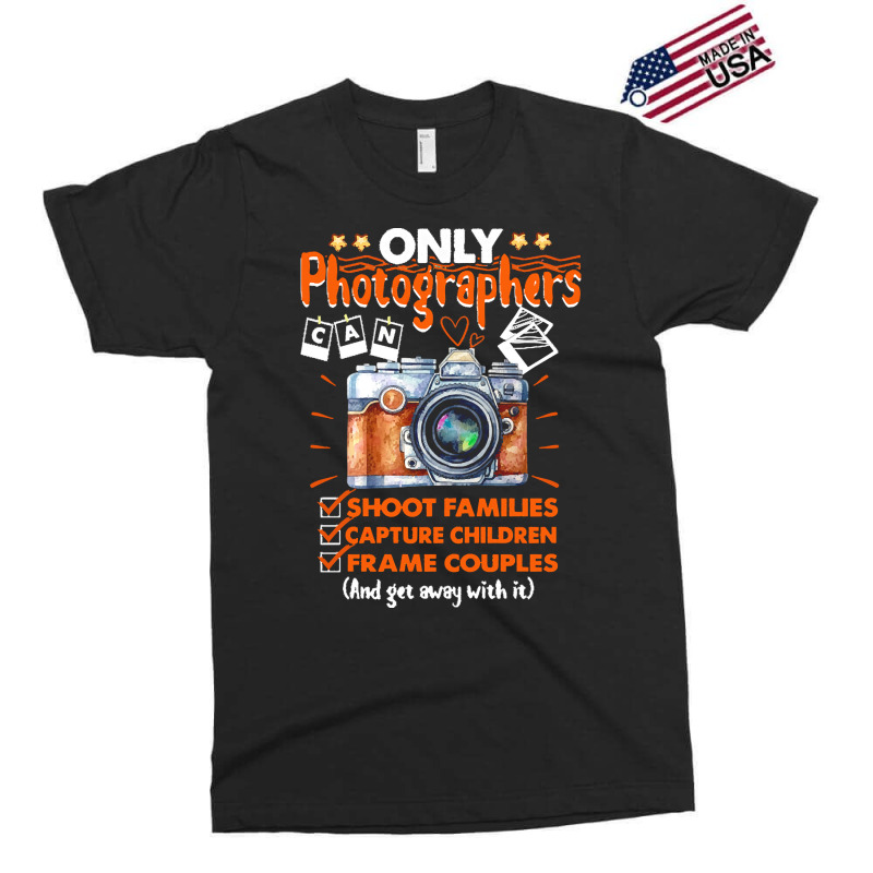 Funny Photographer Gift T  Shirt Funny Photographers Photography Camer Exclusive T-shirt | Artistshot