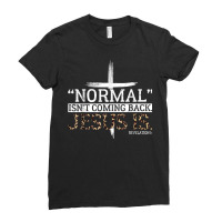 Normal Isn't Coming Back Jesus Is Revelation 14 T Shirt Ladies Fitted T-shirt | Artistshot