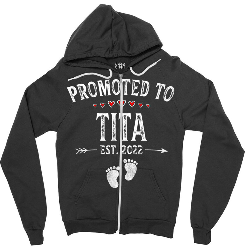 Promoted To Tita Est. 2022 Soon To Be Tita T Shirt Zipper Hoodie | Artistshot