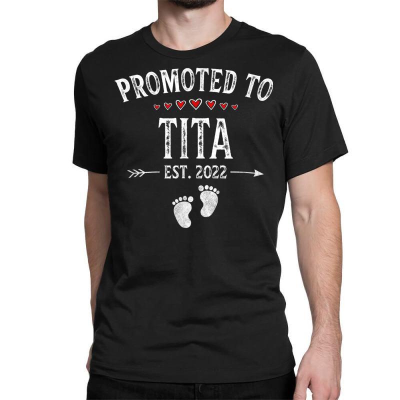 Promoted To Tita Est. 2022 Soon To Be Tita T Shirt Classic T-shirt | Artistshot