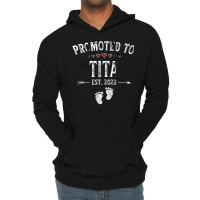 Promoted To Tita Est. 2022 Soon To Be Tita T Shirt Lightweight Hoodie | Artistshot