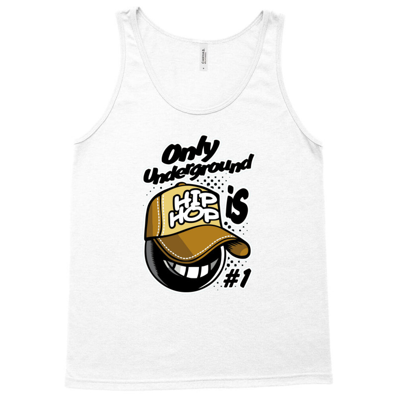 Only Underground Hip Hop Tank Top by cm-arts | Artistshot