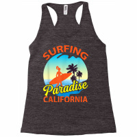 Surfing Paradise California Surfing T Shirt Racerback Tank | Artistshot