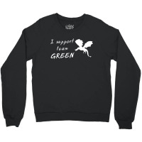 I Support Team Green Graphic Crewneck Sweatshirt | Artistshot