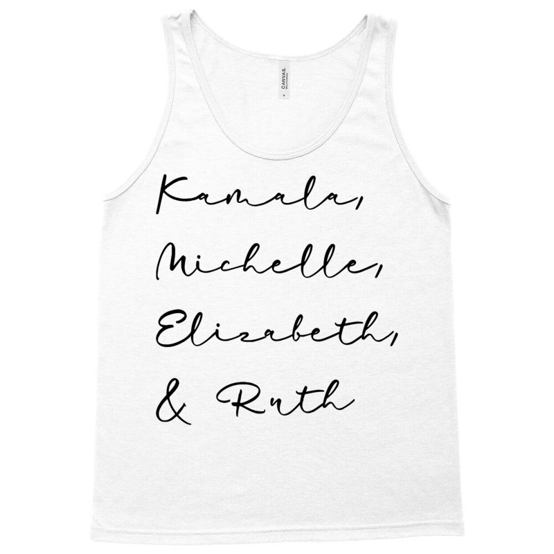 Kamala Michelle Elizabeth And Ruth Feminist Women Rbg 2020 Sweatshirt Tank Top | Artistshot