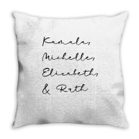 Kamala Michelle Elizabeth And Ruth Feminist Women Rbg 2020 Sweatshirt Throw Pillow | Artistshot