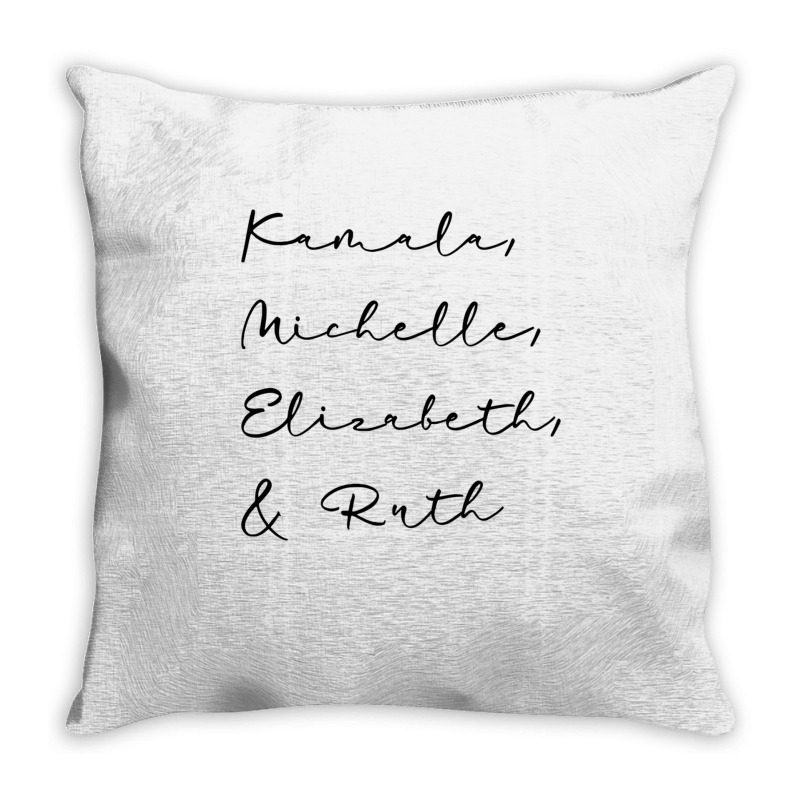 Kamala Michelle Elizabeth And Ruth Feminist Women Rbg 2020 Sweatshirt Throw Pillow | Artistshot