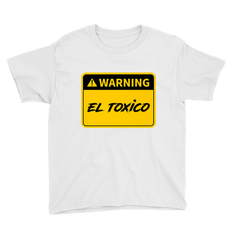 El Toxico   Toxic Latino Premium T Shirt Youth Tee by cm-arts | Artistshot