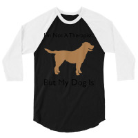 Therapy Dog T Shirt  Dog Therapist  Canine Volunteer 3/4 Sleeve Shirt | Artistshot