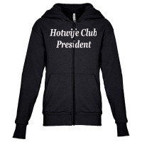 Hotwife Club President Swinger Lifestyle Club Full Swap Milf T Shirt Youth Zipper Hoodie | Artistshot