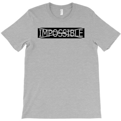 Impossible T-shirt Designed By Omentis