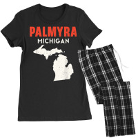 Palmyra Michigan Usa State America Travel Michiganian T Shirt Women's Pajamas Set | Artistshot