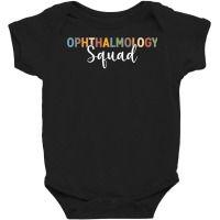 Eye Ophthalmologists   Ophthalmology Squad   Eye T Shirt Baby Bodysuit | Artistshot