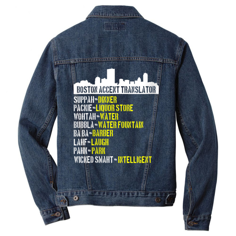 Womens Funny Boston Accent Translator For Wicked Smaht Bostonians V Ne Men Denim Jacket | Artistshot