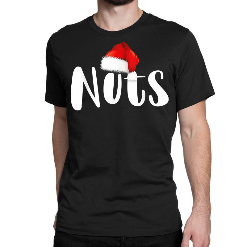 Matching Christmas Chest Nuts Chestnuts Costume Couples 2021 T Shirt Classic T-shirt | Artistshot