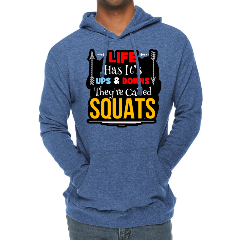 Life Has Its Ups  & Downs Lightweight Hoodie | Artistshot