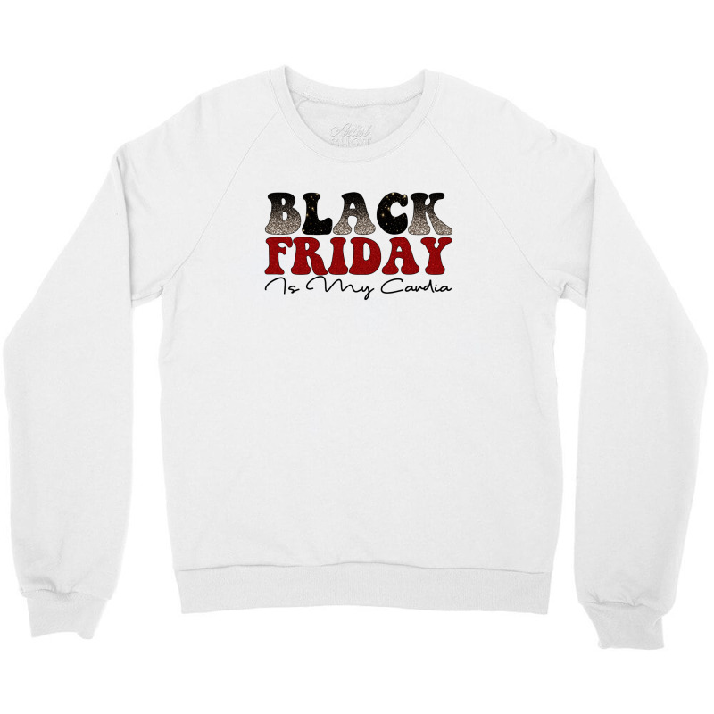 Black Friday Crewneck Sweatshirt | Artistshot