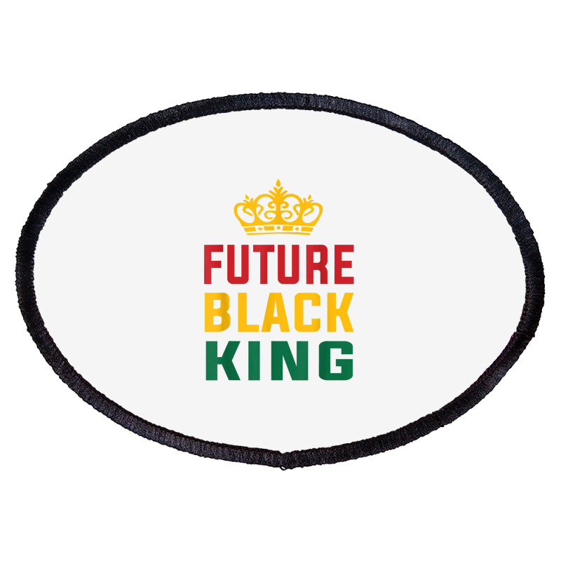 Future Black King History Maker Juneteenth Hbcu Afro Boy T Shirt Oval Patch | Artistshot