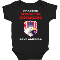 Socialism Distancing And Socialist Distancing A Capitalism T Shirt Baby Bodysuit | Artistshot