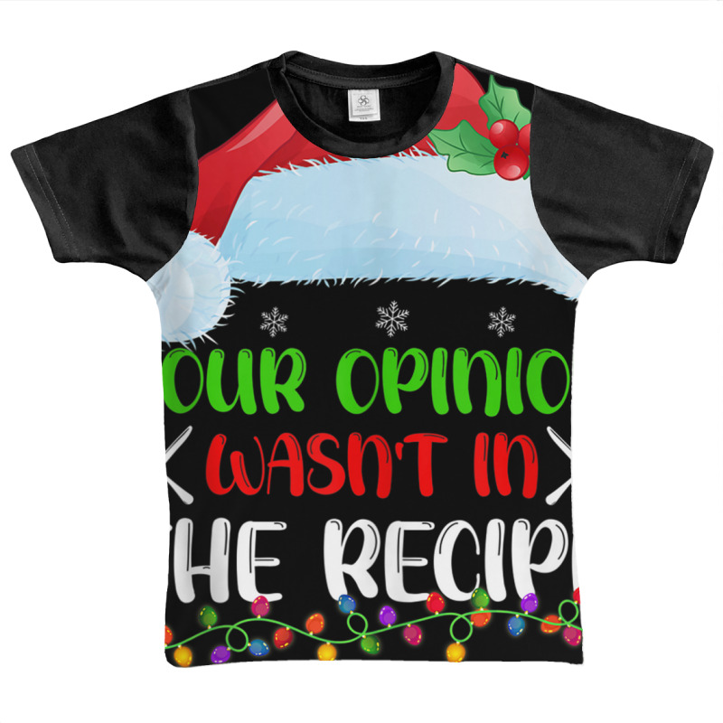 Your Opinion Wasnt In The Recipe Cooking Chef Christmas Tank Top Graphic Youth T-shirt by cm-arts | Artistshot