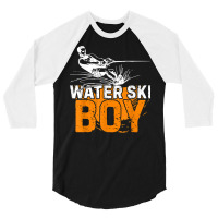 Water Ski Boy Funny Water Skiing Water Sports Waterskiing T Shirt 3/4 Sleeve Shirt | Artistshot