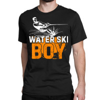 Water Ski Boy Funny Water Skiing Water Sports Waterskiing T Shirt Classic T-shirt | Artistshot