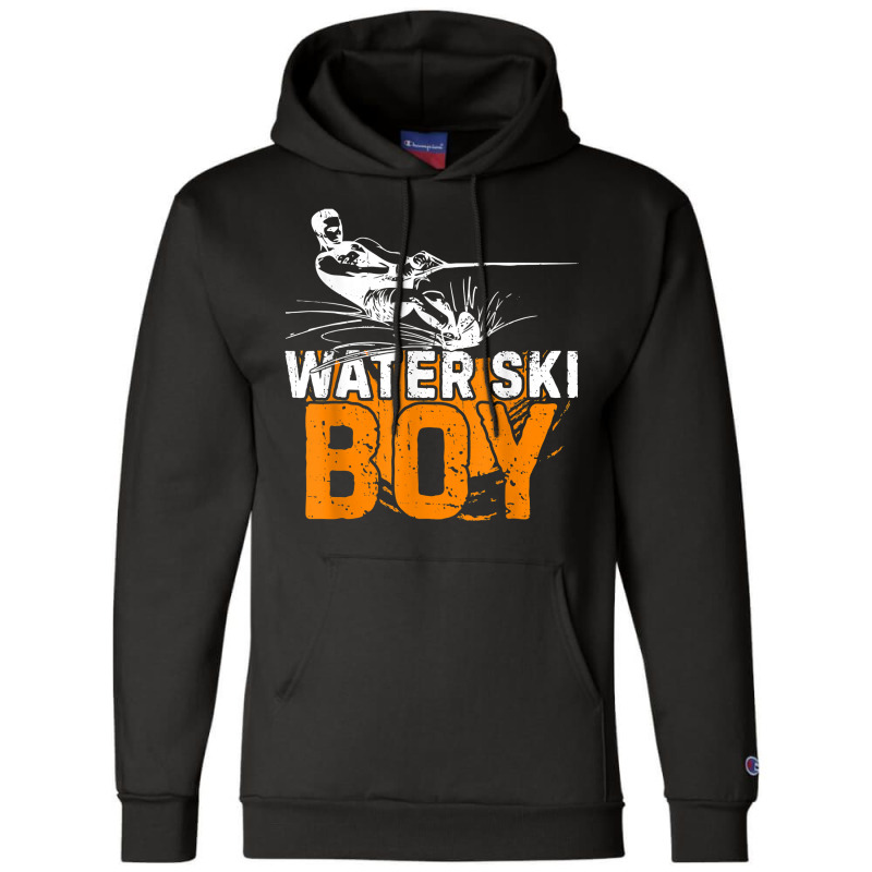 Water Ski Boy Funny Water Skiing Water Sports Waterskiing T Shirt Champion Hoodie by cm-arts | Artistshot