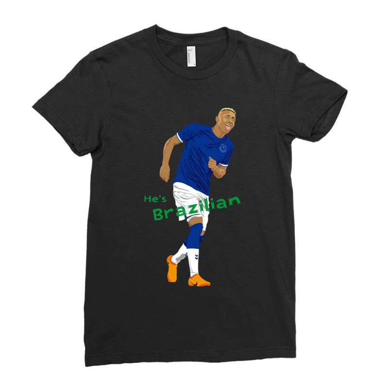 Richarlison He's Brazilian Premium Ladies Fitted T-Shirt by JeremyHurley | Artistshot