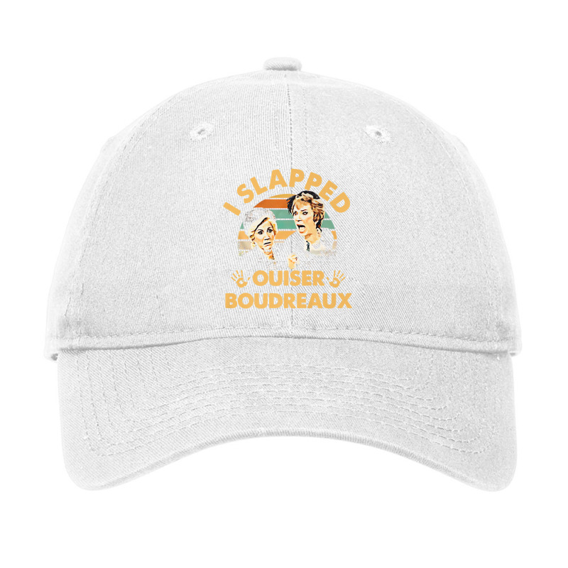 I Slapped Ouiser Boudreaux Vintage Premium T Shirt Adjustable Cap | Artistshot