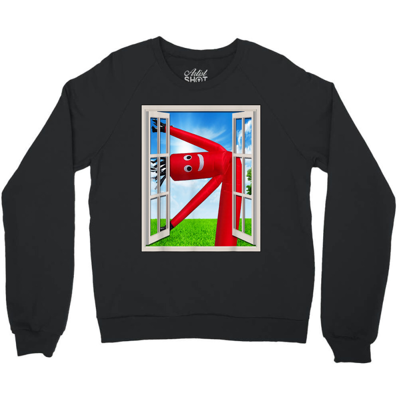 Wacky Waving Inflatable Tube Man Air Dancer In Window Crewneck Sweatshirt by CurtisStout | Artistshot