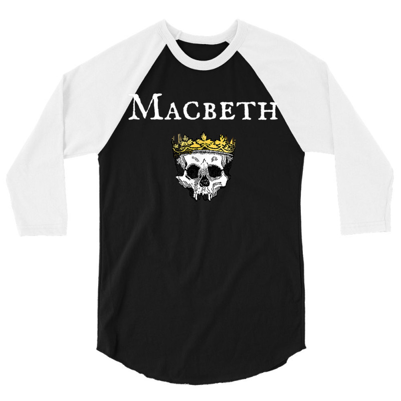 Macbeth Shakespeare Play Actor 3/4 Sleeve Shirt by StaceyKerry | Artistshot