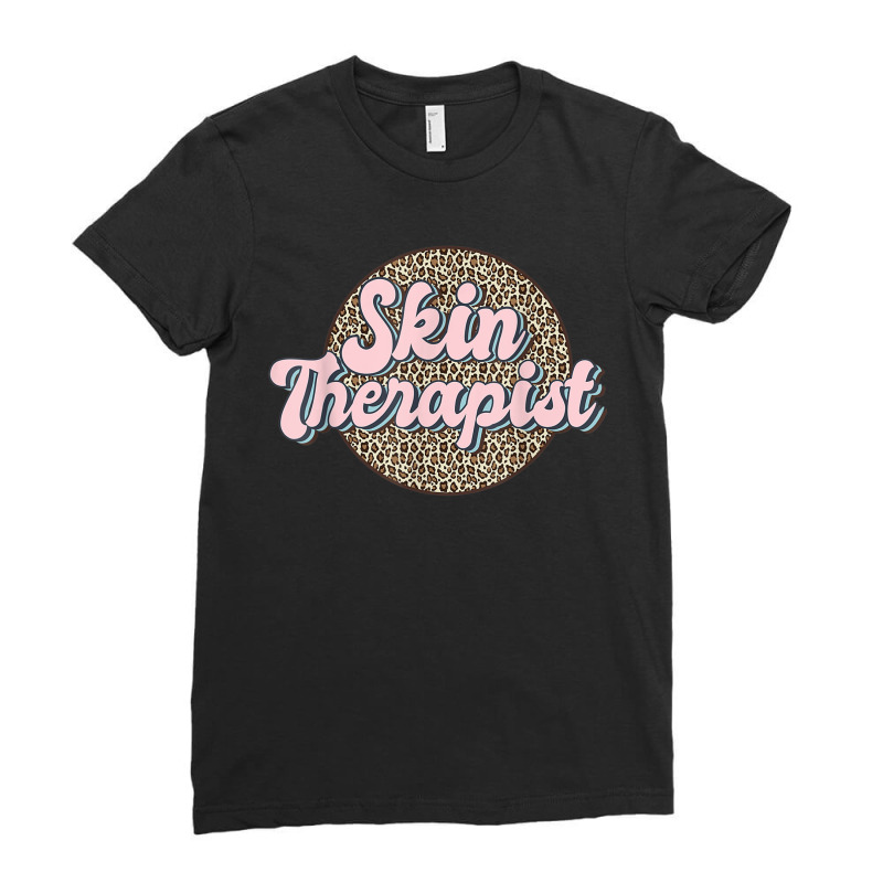 Skin Therapist Esthetician Leopard Skincare Ladies Fitted T-shirt | Artistshot