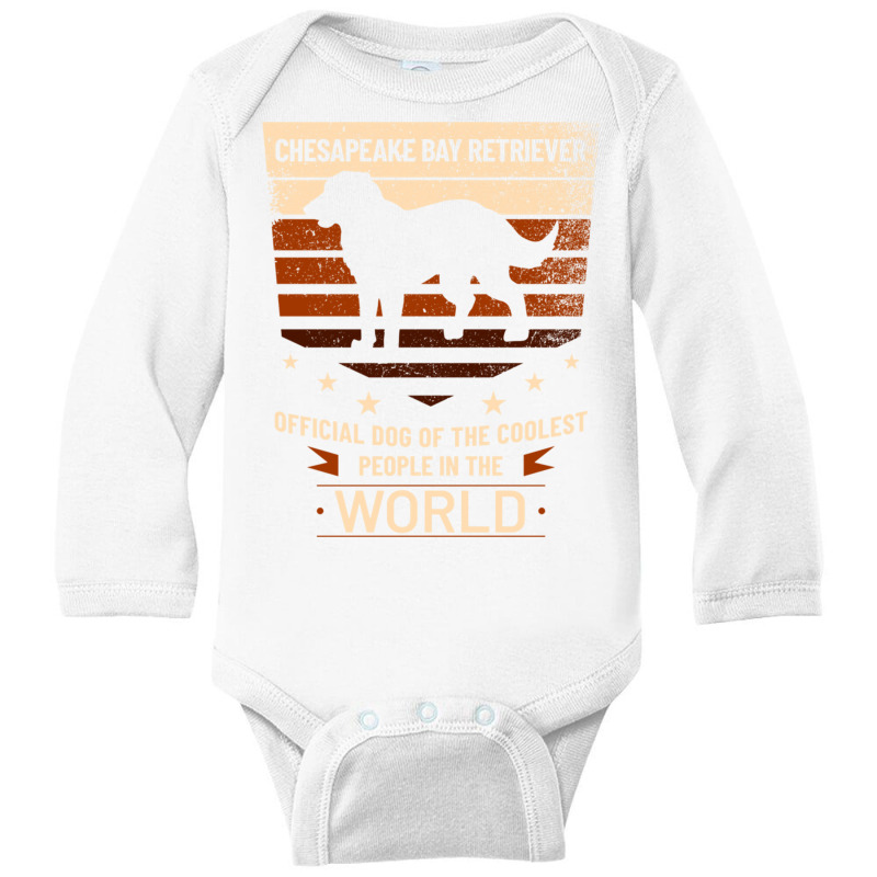 Chesapeake Bay Retriever Official Dog Of The Coolest People Pullover H Long Sleeve Baby Bodysuit by cm-arts | Artistshot