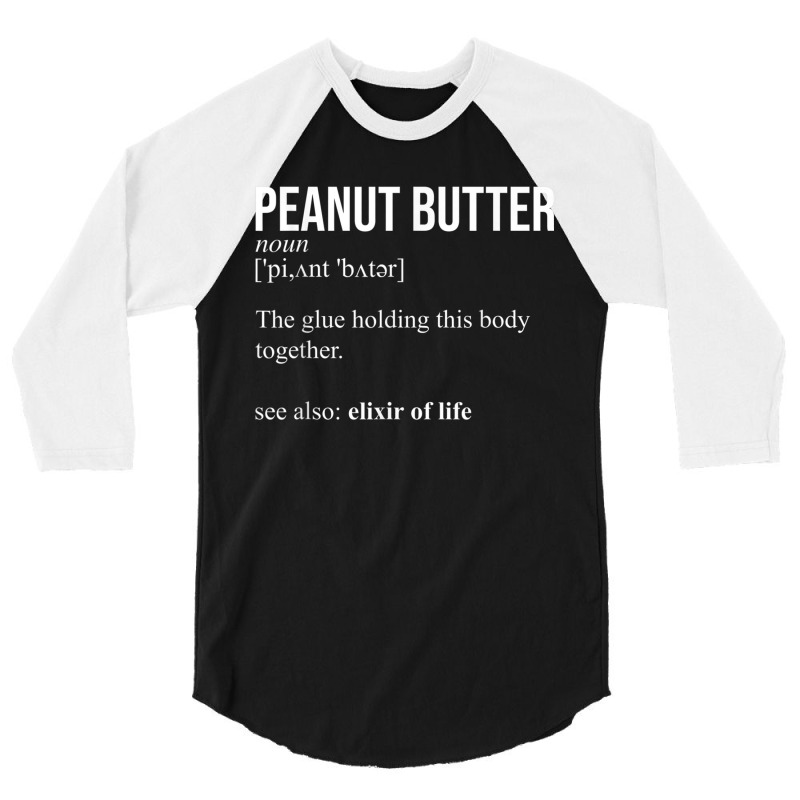 Peanut Butter Definition Peanut Butter Addiction 3/4 Sleeve Shirt | Artistshot