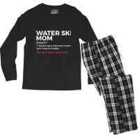 Water Ski Mom Definition Best Mom Ever Funny Waterskiing Tank Top Men's Long Sleeve Pajama Set | Artistshot