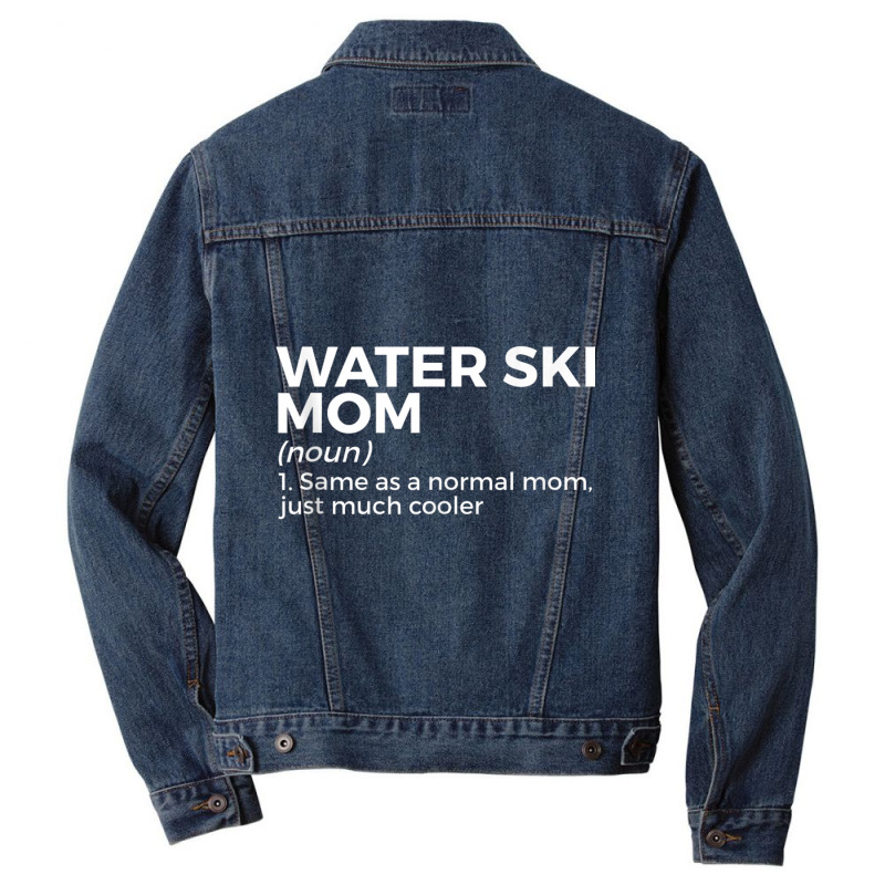 Water Ski Mom Definition Funny Waterskiing Tank Top Men Denim Jacket by cm-arts | Artistshot