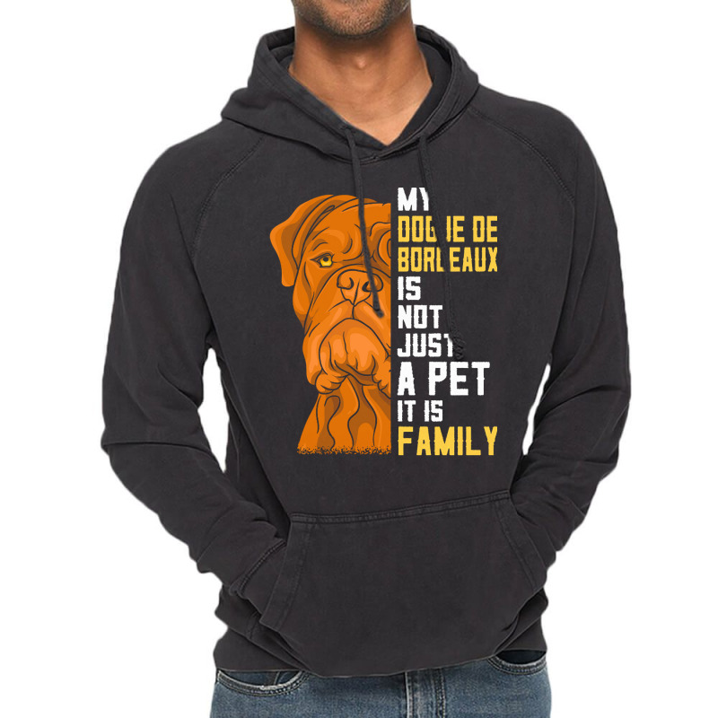 Dogue De Bordeaux T  Shirt Dogue De Bordeaux Family Dog Gift T  Shirt Vintage Hoodie | Artistshot