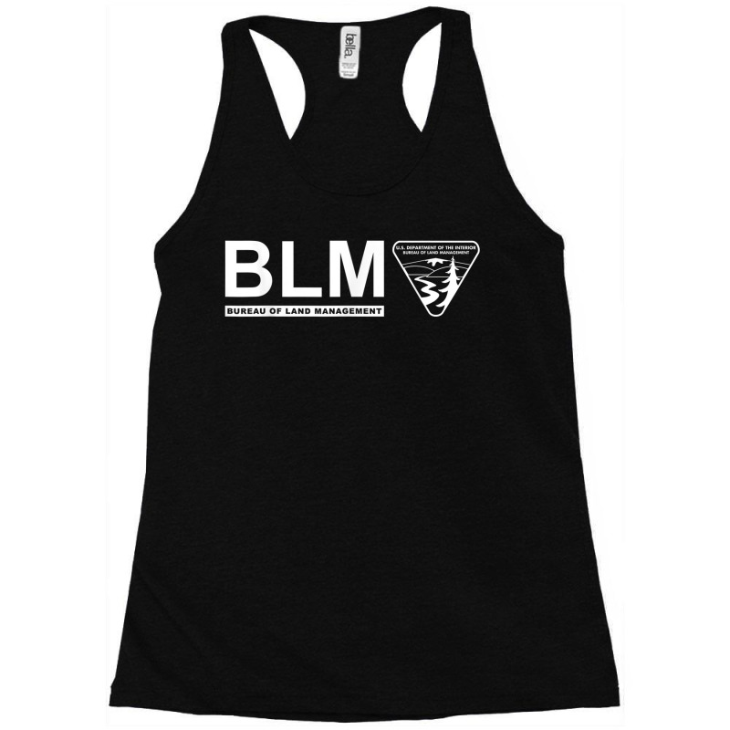 The Original Blm -bureau Of Land Management (white) Racerback Tank by DevynGiorgio | Artistshot