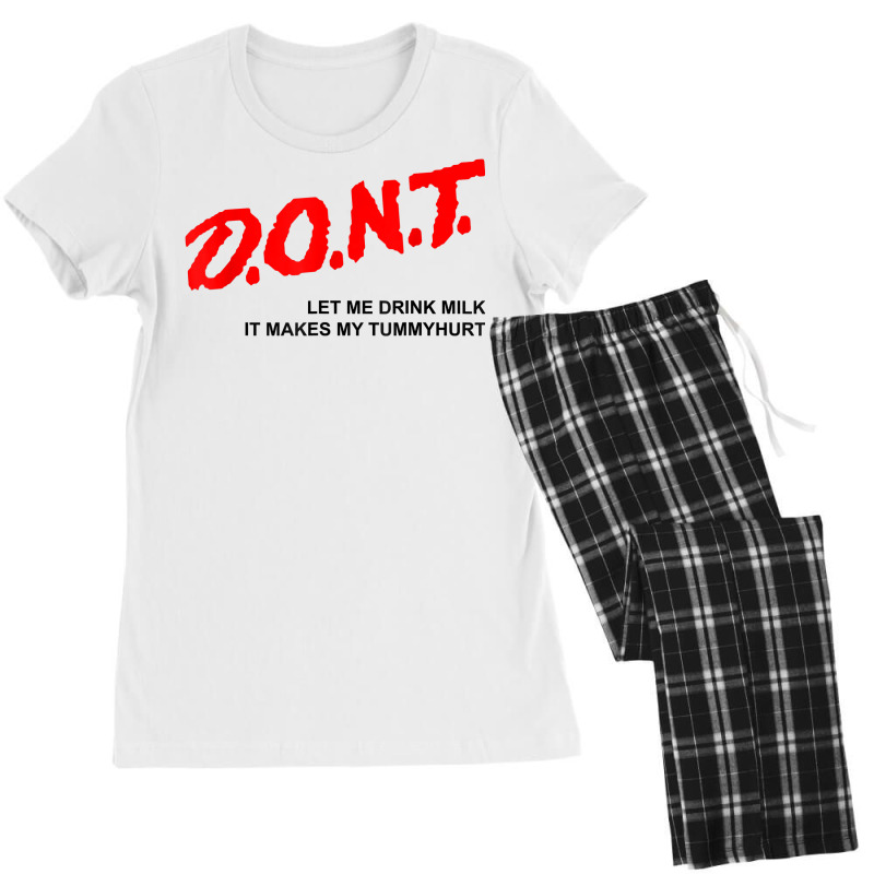 Don't Let Me Drink Milk It Makes My Tummy Hurt T Shirt Women's Pajamas Set by cm-arts | Artistshot